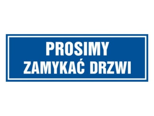 Tablica PB016 BH PN 10x30cm Prosimy zamykać drzwi